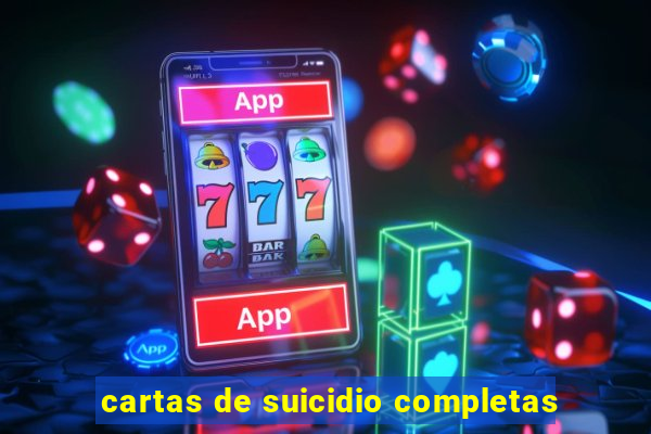 cartas de suicidio completas